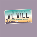 In Arizona, we will protect abortion access
