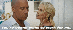 Work For Me Fast And Furious GIF by The Fast Saga