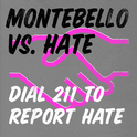 Montebello vs. Hate