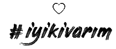 Iyikivarim Sticker