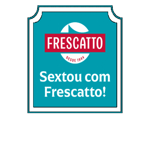 Sextou Sticker by Frescatto