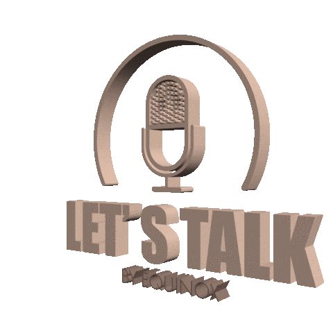 Lets Talk Podcast Sticker by Equinox