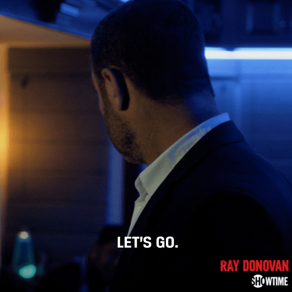 lets go showtime GIF by Ray Donovan