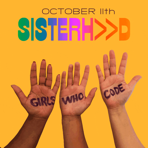Girl Power Sisterhood GIF by Girls Who Code