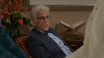 TV gif. Ted Danson as Michael on The Good Place throws his hands up in frustration. Text, "This is nuts. Just weighing in over here. This is bonkers."