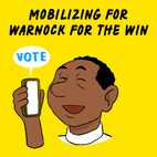 Mobilizing for Warnock for the win