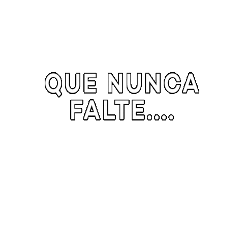 Que Nunca Falte Sticker by Idatha