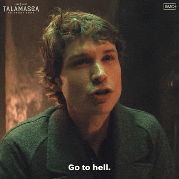 You Suck Anne Rice GIF by Anne Rice's Immortal Universe