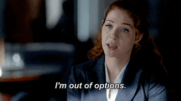 Out Of Options GIF.