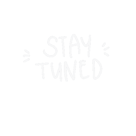 Stay Tuned Words Sticker by recklessericka
