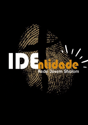 Ide Identidade GIF by Comunidade Batista Shalom Joinville