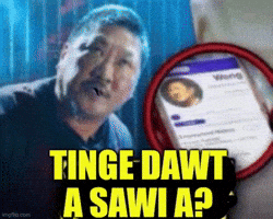 Ti Nge Dawt A Sawi A GIF