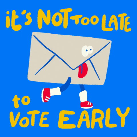 Vote Early The Time Is Now GIF by INTO ACTION