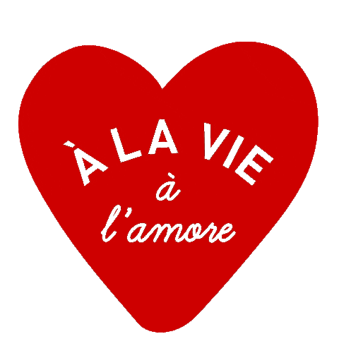 Alaviealamore Amour Cœur Unbaiserfrancaissilvousplait Sticker by unbaiserfrancais