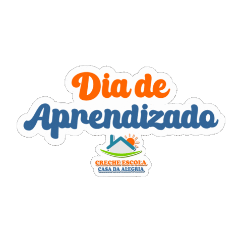 Casadaalegria Sticker by Creche Escola Casa da Alegria