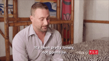 Lonely 90 Day Fiance GIF by TLC
