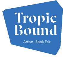Tropic Bound Artists' Book Fair Sticker