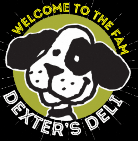 Welcometothefam GIF by Dexter's Deli