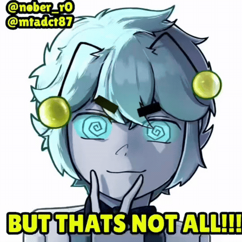 But Thats Not All GIF