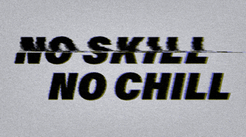 Noskillnochill Skill GIF by tuneyourskill