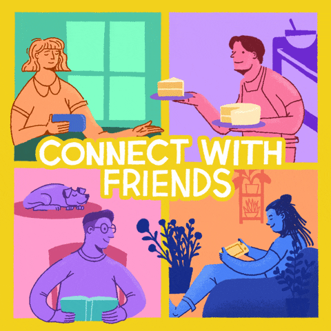 Digital art gif. Four colorful images of animated cartoon people doing different things: Reading, playing a game, looking at a cellphone, and eating cake. The man eating cake reaches across to the image of the woman on her phone and hands her a piece of cake. Text, "Connect with friends."