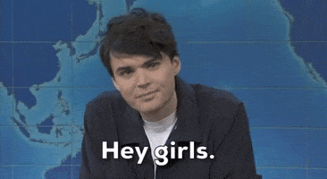 Snl Hey Girls GIF by Saturday Night Live