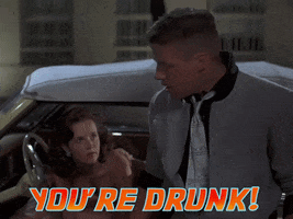 Biff Youre Drunk GIF by Back to the Future Trilogy