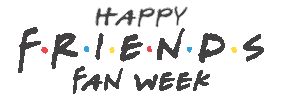 Friendsfanweek Sticker by Friends