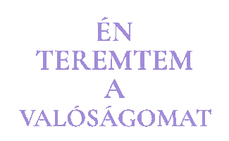 En Teremtem A Valosagomat Sticker by Mat on the Moon