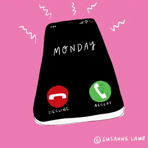 Digital art gif. A black phone screen rings that "Monday" is calling. A finger reaches up and pushes a red button labeled, "Decline."