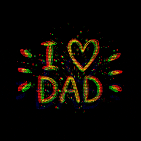 Narozeninový gif s pohyblivým nápisem "I love dad" na černém pozadí.