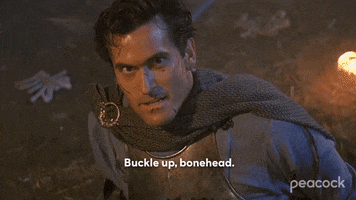 Buckle Up Bruce Campbell GIF by PeacockTV