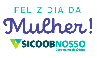 Diadamulher Sticker by Sicoob Nosso