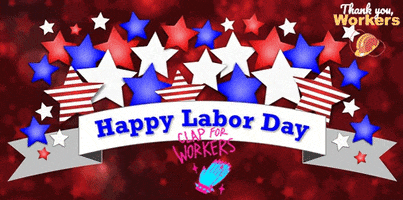 Happy Labor Day GIF by The SOL Foundation