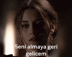Seni Almaya Geri Geleceğim GIF