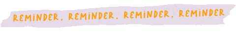 Reminder Sticker