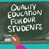 Quality education for our students