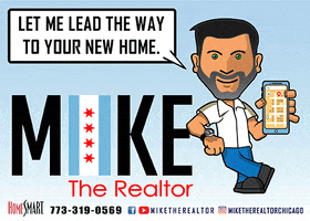 Real Estate Chicago GIF by Mike The Realtor