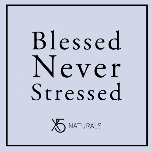 X5naturals stress stressed blessed ruth fernandez GIF