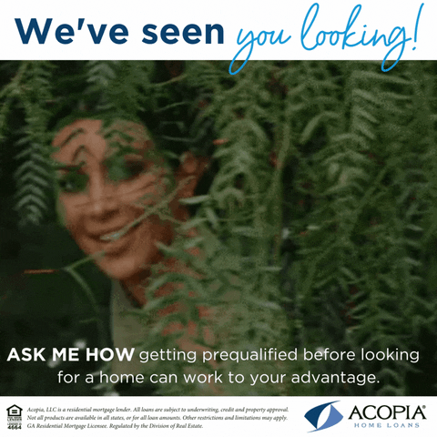 Mortgage Looking GIF by Acopia Home Loans
