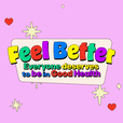 Feel better, everyone deserves to be in good health