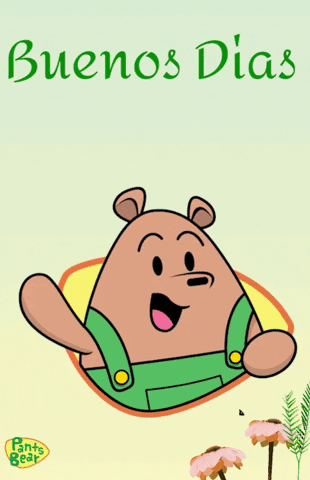 Cartoon gif. Pants Bear looks up at us and waves with a friendly expression as a butterfly flutters over blooming flowers in the bottom corner. Text, "Buenos Dias."
