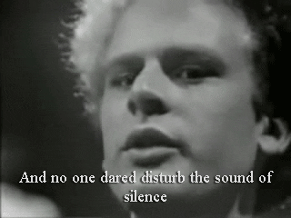 The Sound of Silence by Simon & Garfunkel