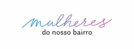Mulheres do Nosso Bairro GIF