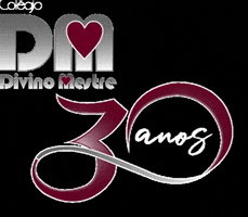 Dm30Anos GIF by Colégio Divino Mestre