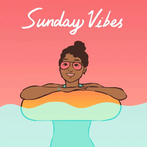 Sunday Vibes!