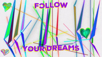 Follow Your Dreams Love GIF by jorgemariozuleta