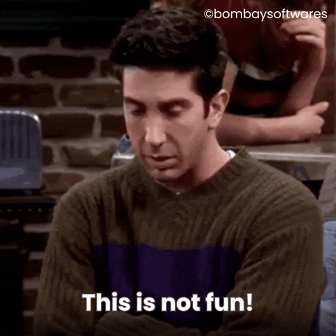 This Is Not Fun Friends Tv GIF by Bombay Softwares