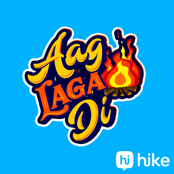 Text gif. Next to a cartoon campfire, the text "Aag Laga Di."