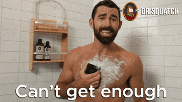 Cant Get Enough Clean Up GIF by DrSquatchSoapCo